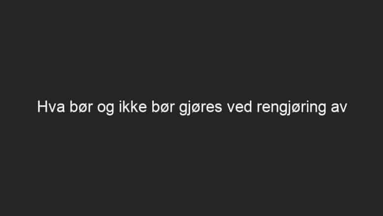 Hva bør og ikke bør gjøres ved rengjøring av luftventiler